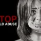 • Stop child abuse