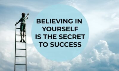 Believing in yourself is the secret to success